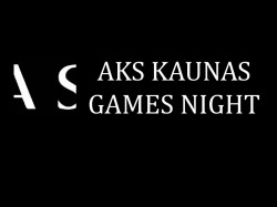 AKS GAMES NIGHT KAUNE 11.08!