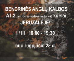 A1.2 BENDRINĖS ANGLŲ KALBOS KURSAI JERUZALĖJE NUO 08.28